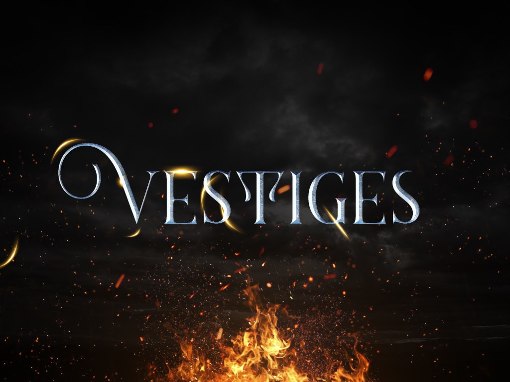 Vestiges – Livre 2… bientôt&nbsp;!